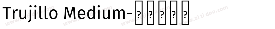 Trujillo Medium字体转换